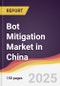 Bot Mitigation Market in China - Product Thumbnail Image