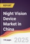 Night Vision Device Market in China - Product Thumbnail Image