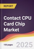 Technology Landscape, Trends and Opportunities in Contact CPU Card Chip Market- Product Image