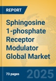 Sphingosine 1-phosphate Receptor Modulator Global Market Insights 2025, Analysis and Forecast to 2030, by Market Participants, Regions, Technology, Application, Product Type- Product Image