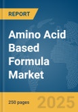 Amino Acid Based Formula Market Report 2025- Product Image