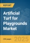 Artificial Turf for Playgrounds Market Report 2025 - Product Thumbnail Image