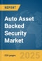 Auto Asset Backed Security (ABS) Market Report 2025 - Product Thumbnail Image