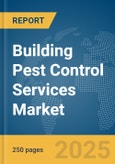 Building Pest Control Services Market Report 2025- Product Image