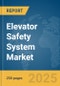 Elevator Safety System Market Report 2025 - Product Thumbnail Image