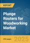 Plunge Routers for Woodworking Market Report 2025 - Product Thumbnail Image