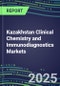 2025 Kazakhstan Clinical Chemistry and Immunodiagnostics Markets for 120 Individual Abused Drugs, Cancer, Chemistry, Endocrine, Immunoprotein, TDM Tests - Supplier Shares, Volume/Sales Segment Forecasts, Test Methods, New Product Opportunities - Product Image