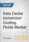Data Center Immersion Cooling Fluids Market by Technology, Data Center Type, Type, and Region - Global Forecast to 2032 - Product Thumbnail Image