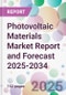 Photovoltaic Materials Market Report and Forecast 2025-2034 - Product Thumbnail Image