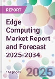 Edge Computing Market Report and Forecast 2025-2034- Product Image