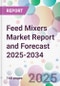 Feed Mixers Market Report and Forecast 2025-2034 - Product Thumbnail Image