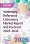 Veterinary Reference Laboratory Market Report and Forecast 2025-2034 - Product Thumbnail Image