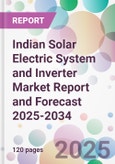 Indian Solar Electric System and Inverter Market Report and Forecast 2025-2034- Product Image