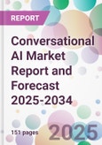Conversational AI Market Report and Forecast 2025-2034- Product Image