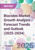 Biocides Market Growth Analysis - Forecast Trends and Outlook (2025-2034)- Product Image