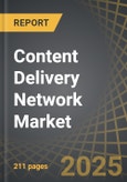 Content Delivery Network Market Industry Trends and Global Forecast to 2035: Distribution by Type of Component, Type of Service Provider, Type of Content, Type of End User, and Geographical Regions- Product Image