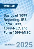 Basics of 1099 Reporting: IRS Form 1099, 1099-NEC, and Form 1099-MISC - Webinar (ONLINE EVENT: November 11, 2025)- Product Image