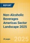 Non-Alcoholic Beverages Americas Sector Landscape 2025 - Product Image