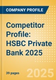 Competitor Profile: HSBC Private Bank 2025- Product Image