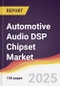 Technology Landscape, Trends and Opportunities in Automotive Audio DSP Chipset Market - Product Thumbnail Image