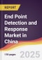 End Point Detection and Response Market in China - Product Thumbnail Image