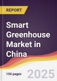 Smart Greenhouse Market in China- Product Image