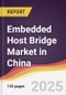 Embedded Host Bridge Market in China - Product Thumbnail Image