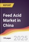 Feed Acid Market in China - Product Thumbnail Image