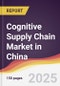 Cognitive Supply Chain Market in China - Product Thumbnail Image