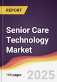 Senior Care Technology Market Report: Trends, Forecast and Competitive Analysis to 2031- Product Image