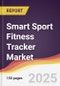 Smart Sport Fitness Tracker Market Report: Trends, Forecast and Competitive Analysis to 2031 - Product Thumbnail Image