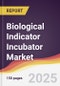 Biological Indicator Incubator Market Report: Trends, Forecast and Competitive Analysis to 2031 - Product Image