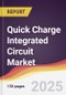 Technology Landscape, Trends and Opportunities in Quick Charge Integrated Circuit Market - Product Thumbnail Image