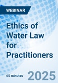 Ethics of Water Law for Practitioners - Webinar (ONLINE EVENT: October 20, 2025)- Product Image