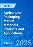 Agricultural Packaging Market - Materials, Products and Applications- Product Image