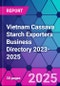 Vietnam Cassava Starch Exporters Business Directory 2023-2025 - Product Thumbnail Image