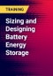 Sizing and Designing Battery Energy Storage - Product Thumbnail Image