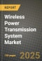 Wireless Power Transmission System Market Size & Share, Trends & Forecast to 2034 - Growth Drivers, Challenges & Competitive Landscape - Product Thumbnail Image