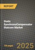 Static SynchronoCompensator Statcom Market Size & Share, Trends & Forecast to 2034 - Growth Drivers, Challenges & Competitive Landscape- Product Image