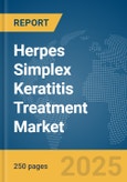 Herpes Simplex Keratitis Treatment Market Report 2025- Product Image