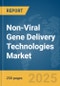 Non-Viral Gene Delivery Technologies Market Report 2025 - Product Image