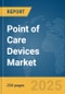 Point of Care Devices Market Report 2025 - Product Thumbnail Image