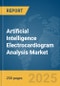 Artificial Intelligence (AI) Electrocardiogram (ECG) Analysis Market Report 2025 - Product Thumbnail Image