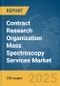 Contract Research Organization (CRO) Mass Spectroscopy Services Market Report 2025 - Product Thumbnail Image