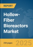 Hollow-Fiber Bioreactors Market Report 2025- Product Image
