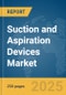 Suction and Aspiration Devices Market Report 2025 - Product Thumbnail Image