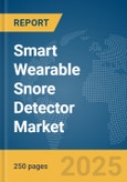 Smart Wearable Snore Detector Market Report 2025- Product Image
