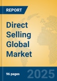 Direct Selling Global Market Insights 2025, Analysis and Forecast to 2030, by Market Participants, Regions, Technology, Product Type- Product Image