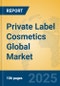 Private Label Cosmetics Global Market Insights 2025, Analysis and Forecast to 2030, by Market Participants, Regions, Technology, Application, Product Type - Product Thumbnail Image
