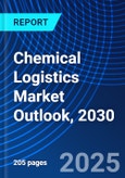 Chemical Logistics Market Outlook, 2030- Product Image